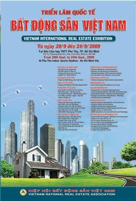 AsiaInvest Group supports Vietnam Real Estate Association to organize Vietnam International Real Estate Exhibition 2009.